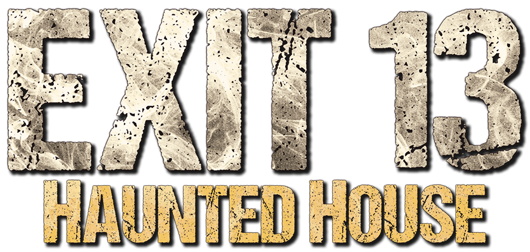 Exit 13 Haunted House 2022