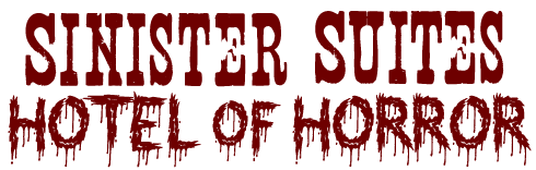 Sinister Suites: Hotel Of Horror 2017