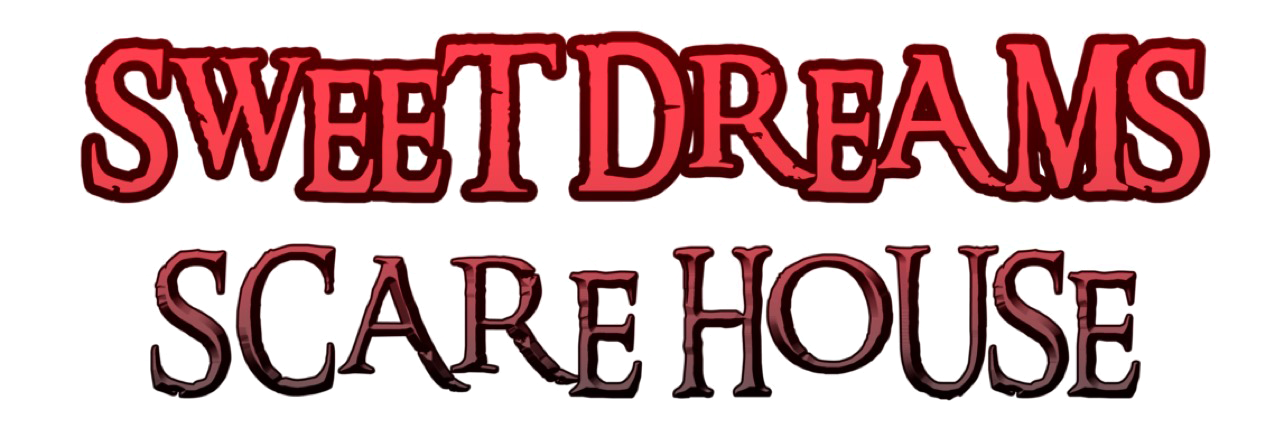 Sweet Dreams Scare House 2020